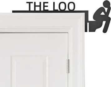 Funny Bathroom Door Signs, Humorous Metal Bathroom Topper, 13.8x4.7'' Black Restroom Door Frame Decor, The Loo